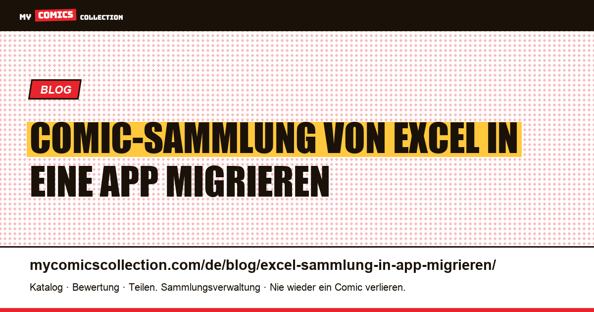 Comic-Sammlung von Excel in eine App migrieren: der vollständige Leitfaden — Artikelillustration