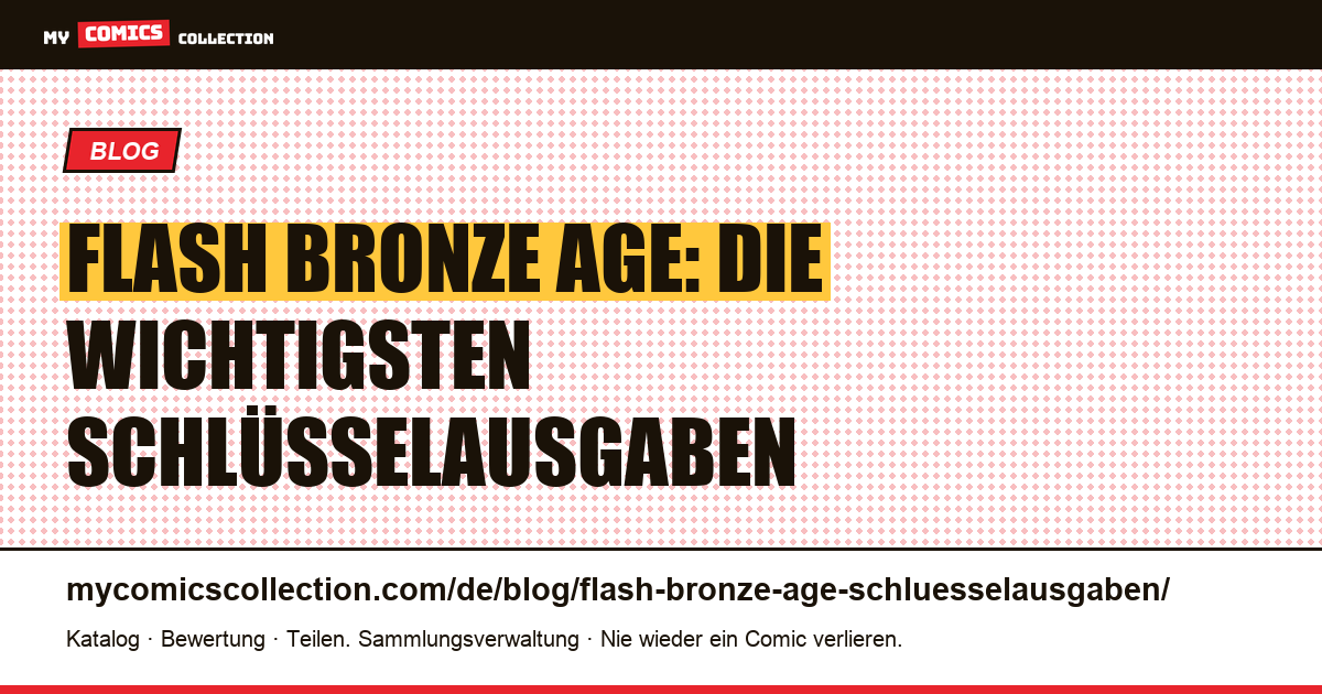 Flash Bronze Age: die Schlüsselausgaben der 1970er-Jahre — Artikelillustration