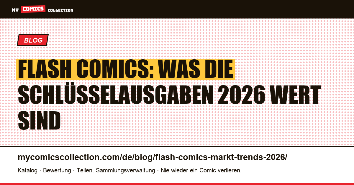 Flash Comics: Markt und Trends 2026 — Artikelillustration