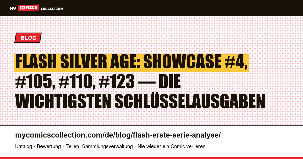 Flash Silver Age: Showcase #4 und die Schlüsselausgaben der ersten Serie — Artikelillustration