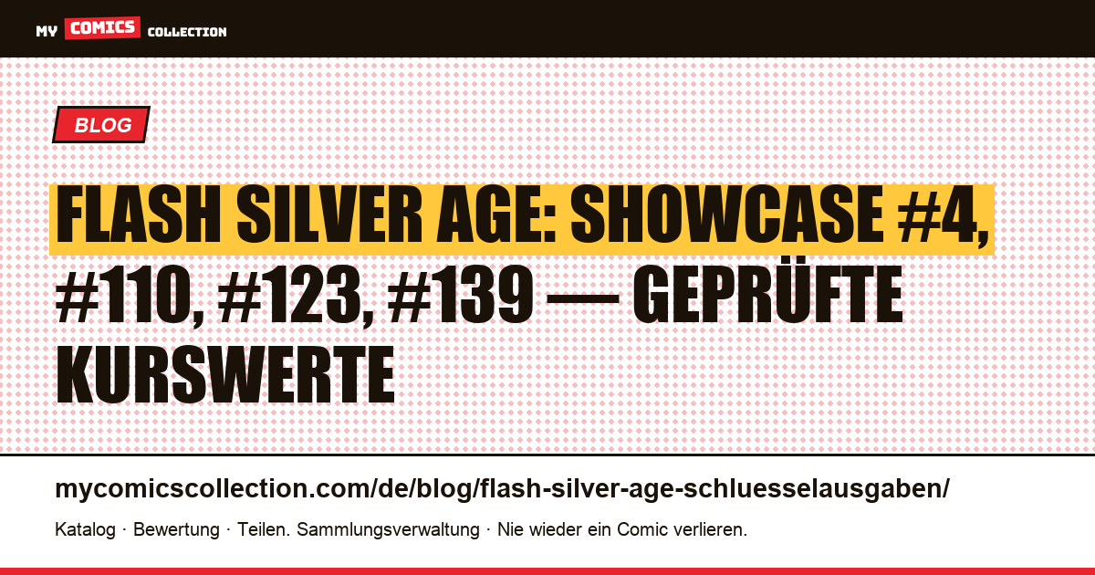 Flash Silver Age: die Schlüsselausgaben und ihr Wert — Artikelillustration