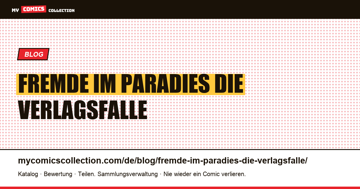 Fremde im Paradies: die Verlagsfalle — Artikelillustration