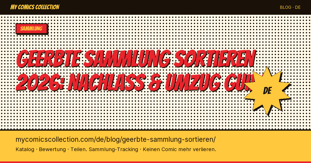 Geerbte Comic-Sammlung sortieren: Nachlass und Umzug — Artikel-Illustration