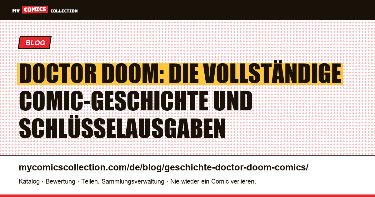 Geschichte von Doctor Doom: Biografie, Serien und Schlüsselausgaben — Artikelillustration