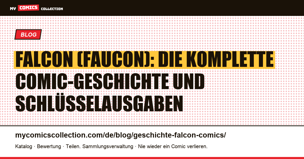 Geschichte von Falcon (Faucon): Entstehung, Biografie und Schlüsselausgaben — Artikelillustration