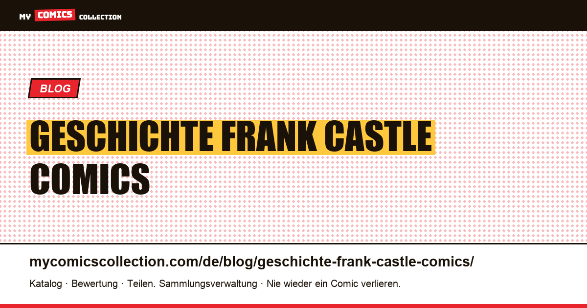 Geschichte Frank Castle Comics — Artikelillustration
