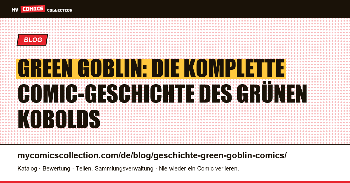 Die Geschichte des Grünen Kobolds in den Comics: Ursprung, Biografie und Schlüsselausgaben — Artikelillustration