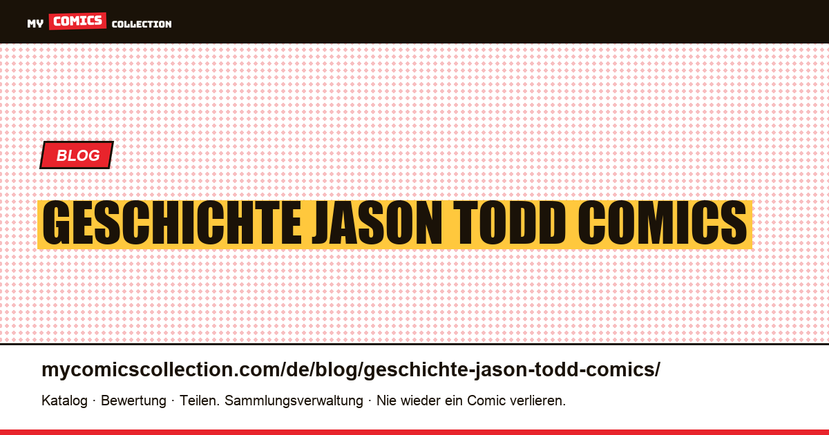 Geschichte Jason Todd Comics — Artikelillustration