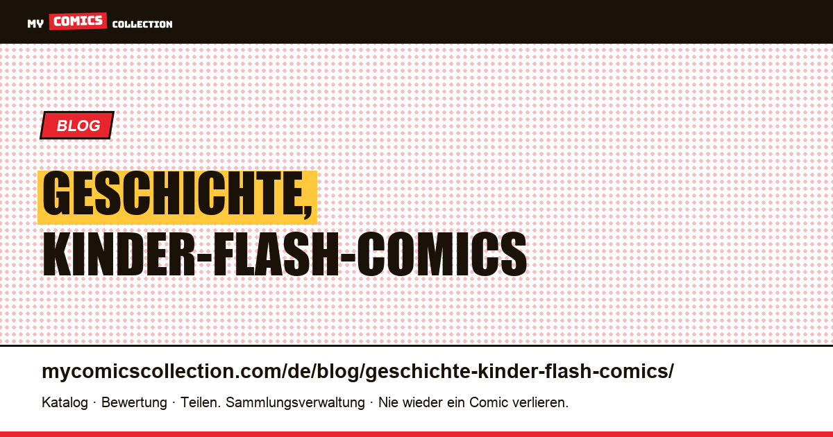 Geschichte, Kinder-Flash-Comics — Artikelillustration