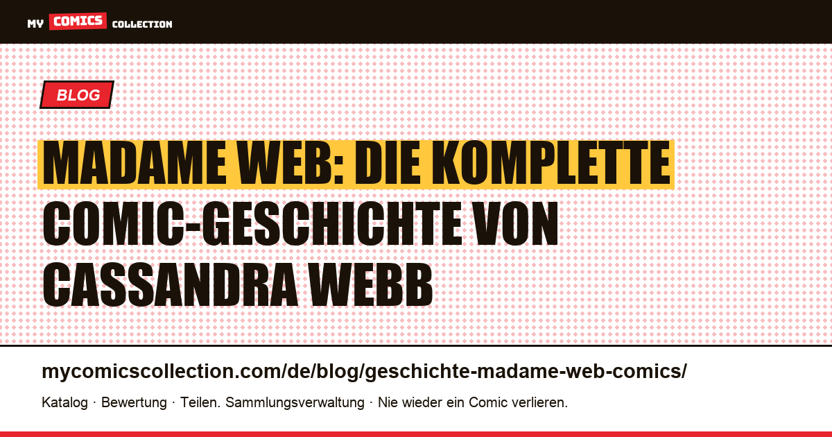 Die Geschichte von Madame Web: Von Cassandra Webb bis Spider-Verse — Artikelillustration