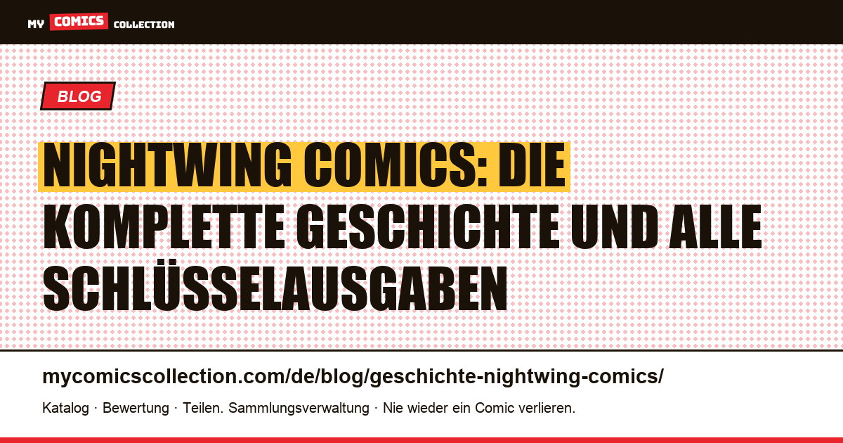 Die Geschichte von Nightwing: Vom Robin-Sidekick zur DC-Legende — Artikelillustration