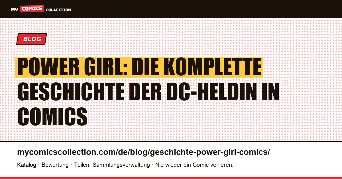 Die Geschichte von Power Girl: Ursprünge, Biografie und Schlüsselausgaben — Artikelillustration
