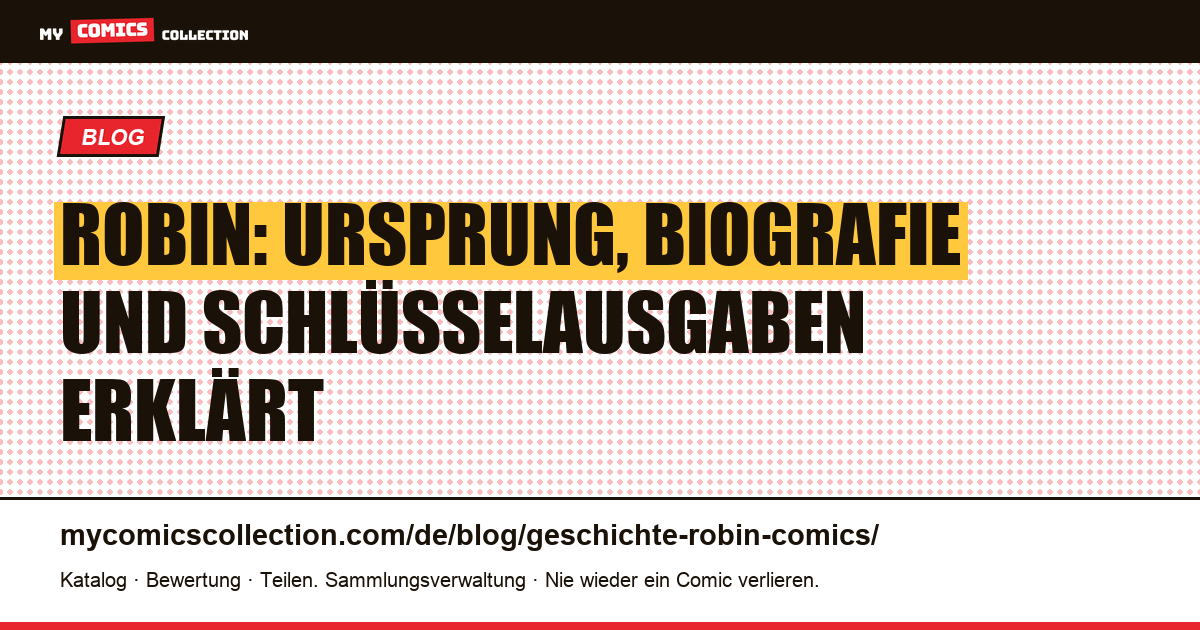 Die Geschichte von Robin in den Comics — Artikelillustration