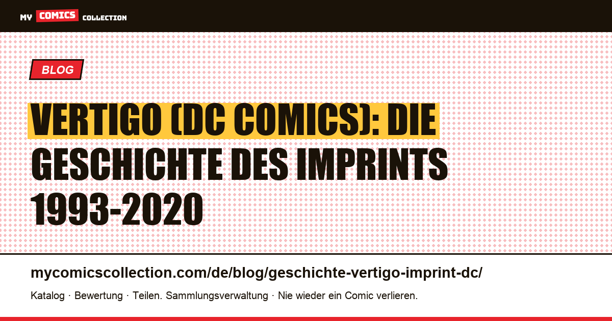 Die Geschichte von Vertigo: DC Comics' Erwachsenen-Imprint (1993-2020) — Artikelillustration