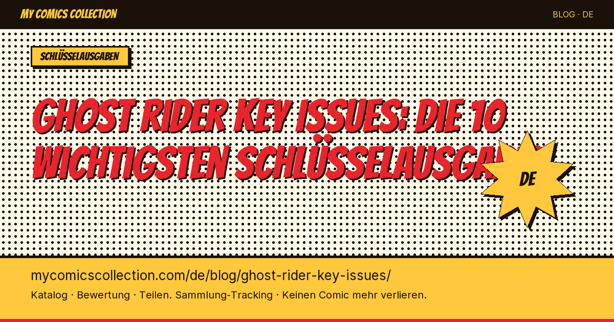 Die 10 unverzichtbaren Ghost-Rider-Key-Issues — Artikel-Illustration