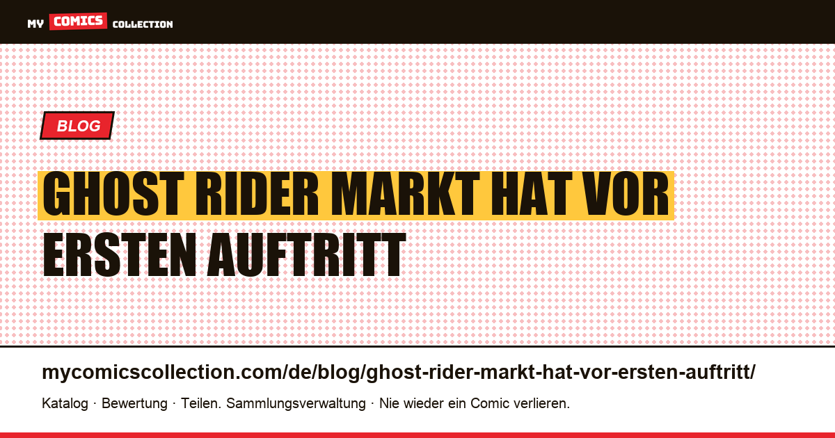 Ghost Rider: Der Markt hat vor dem ersten Auftritt eine Kategorie erfunden — Artikelillustration