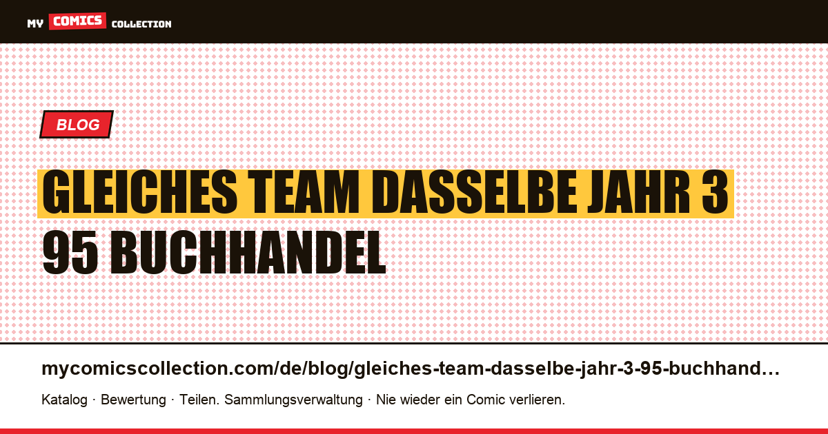 Gleiches Team, dasselbe Jahr: 3,95 $ im Buchhandel, 24,97 $ am Zeitungskiosk — Artikelillustration