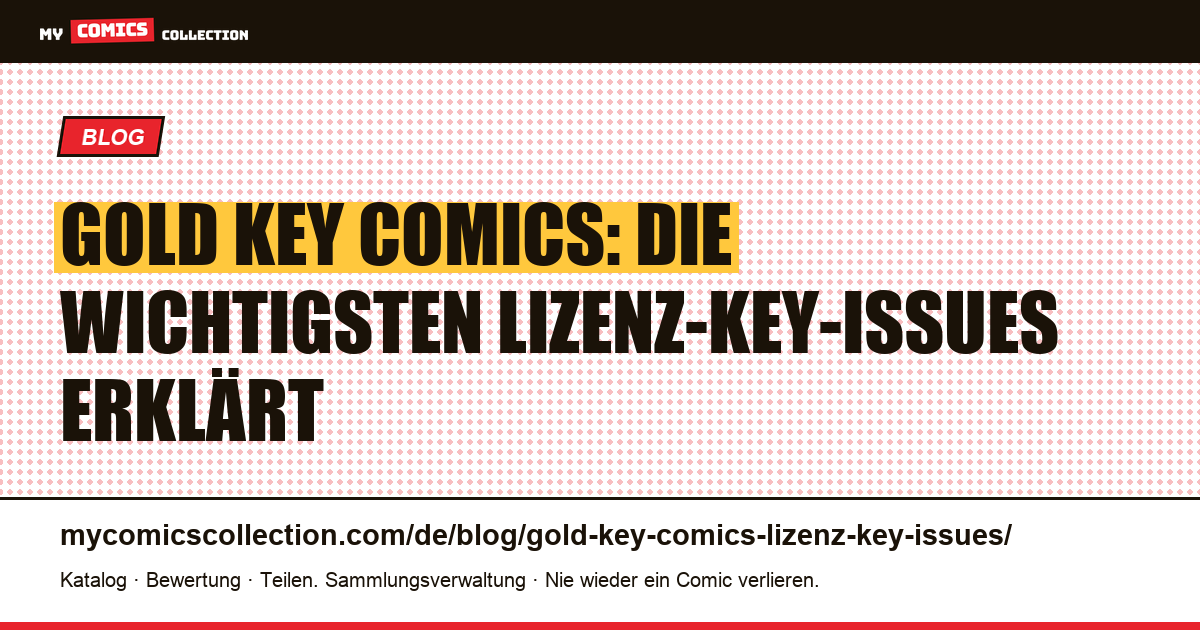 Gold Key Comics: Lizenz-Key-Issues von Star Trek bis Disney — Artikelillustration