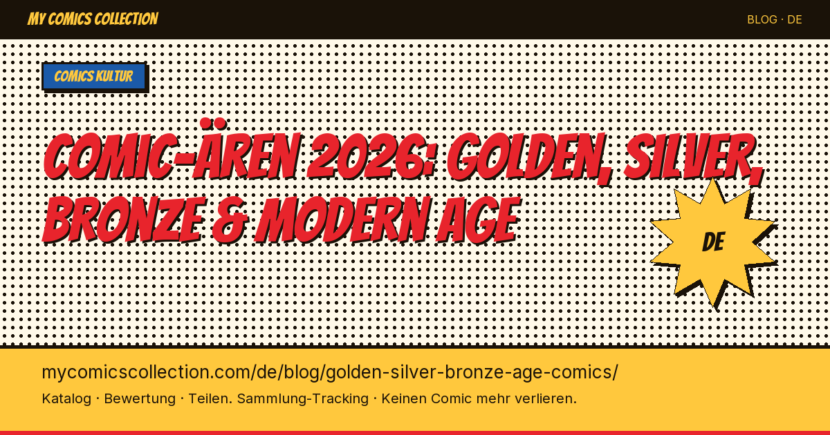 Golden, Silver, Bronze & Modern Age: die Comic-Ären erklärt — Artikel-Illustration