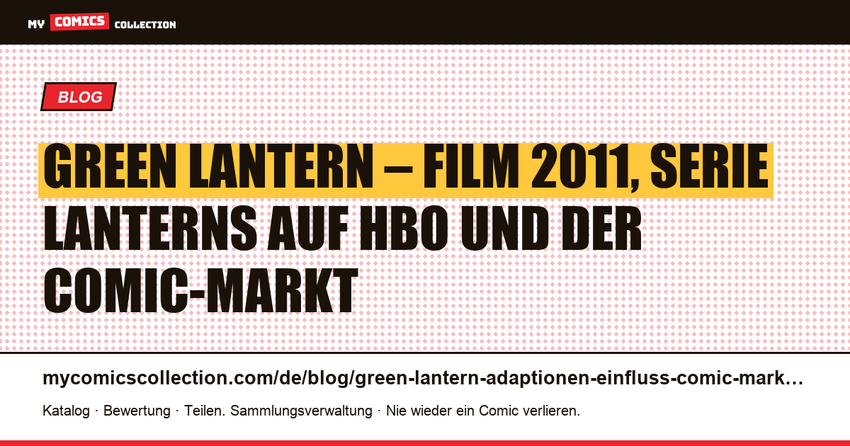 Green Lantern und die Adaptionen: welchen Einfluss haben sie auf die Comic-Kurse? — Artikelillustration