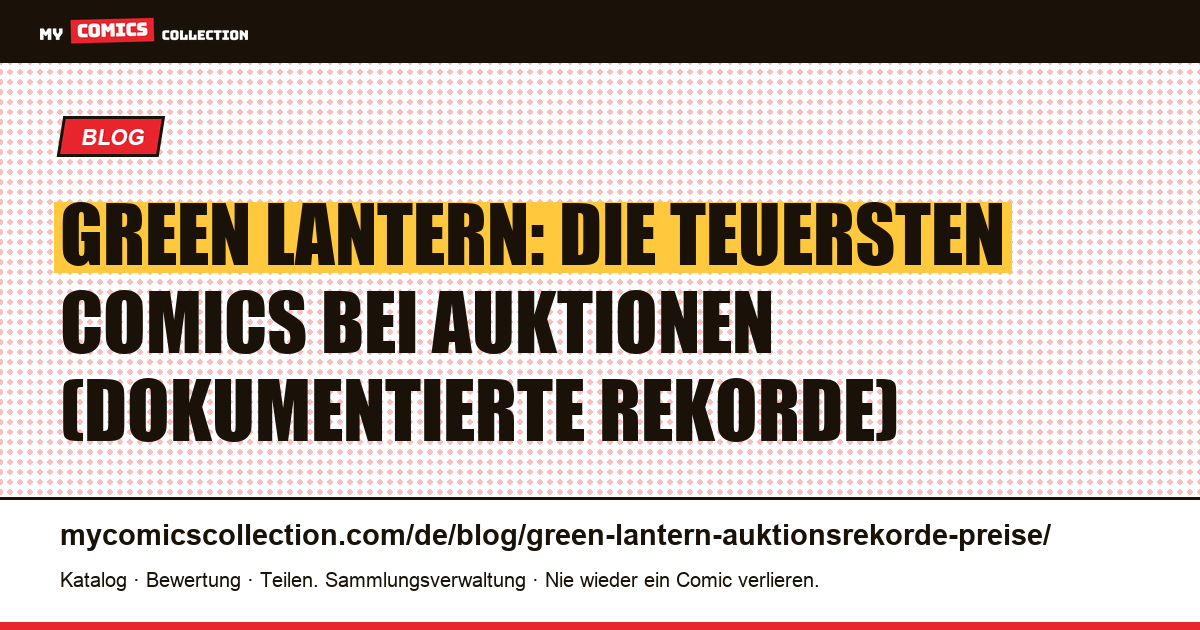 Green Lantern: die teuersten Comics bei Auktionen — Artikelillustration