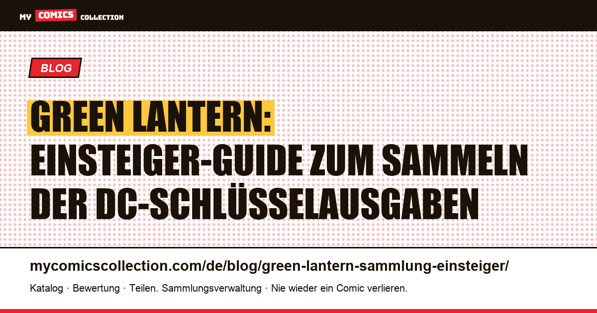 Green-Lantern-Sammlung für Einsteiger: die erschwinglichen Schlüsselausgaben und die Grails, die man kennen sollte — Artikelillustration