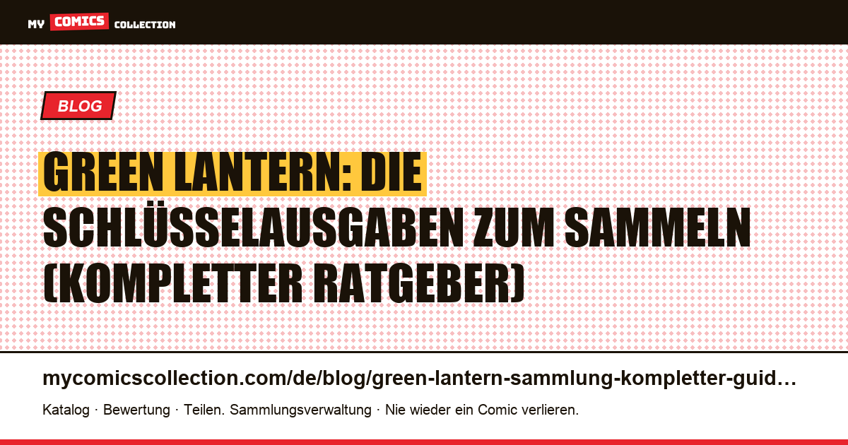Green Lantern: der komplette Ratgeber zum Sammeln der Comics — Artikelillustration