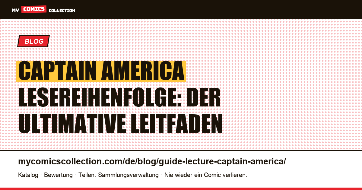 Captain America Lesereihenfolge — Artikelillustration