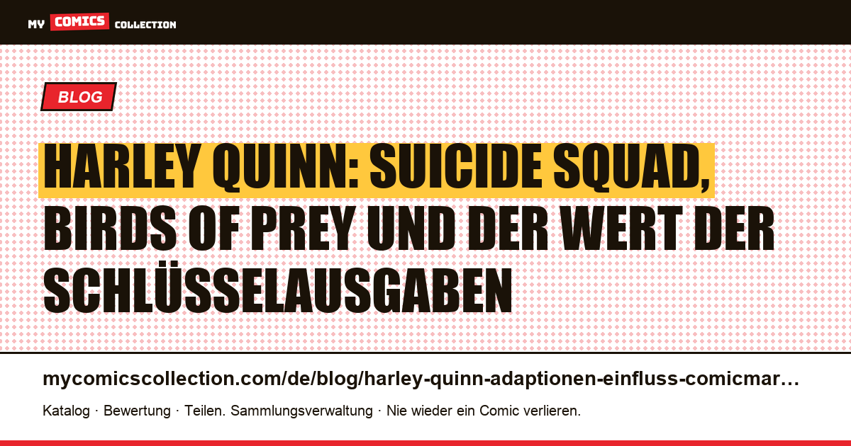 Harley Quinn: Wie die Adaptionen den Marktwert ihrer Comics verändert haben — Artikelillustration