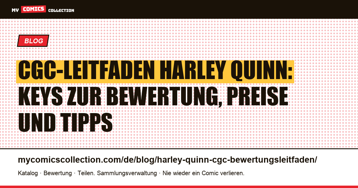 CGC-Leitfaden: Die Harley-Quinn-Keys, die eine Bewertung wert sind (und warum Batman Adventures #12 die schwierigste ist) — Artikelillustration