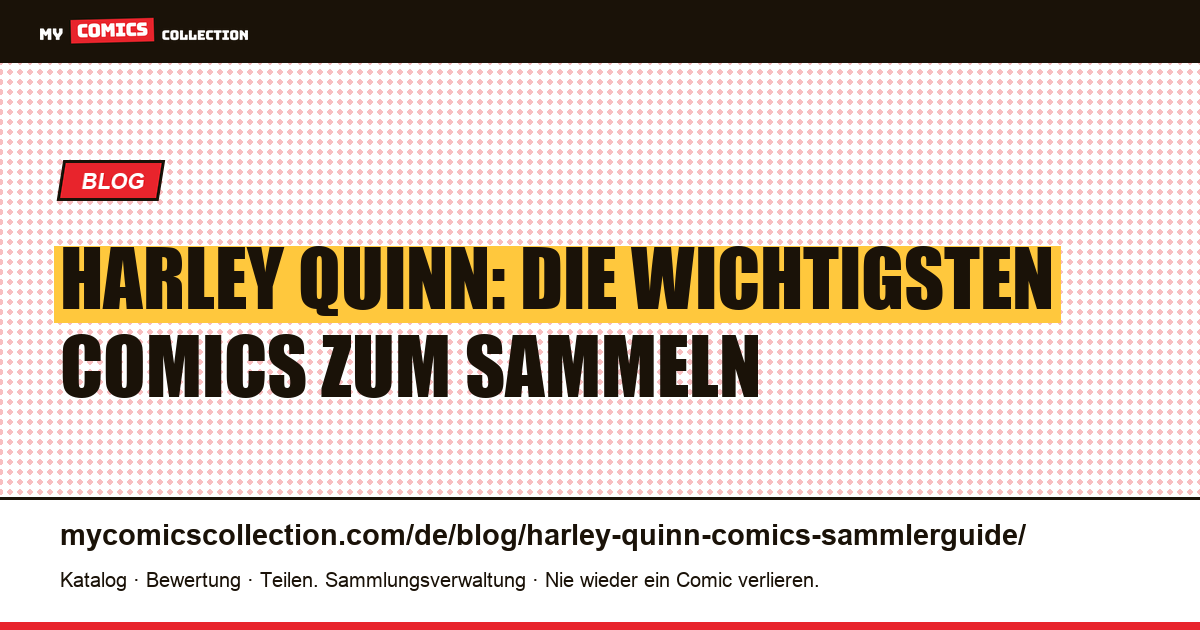 Harley Quinn im Comic: der komplette Sammlerguide — Artikelillustration