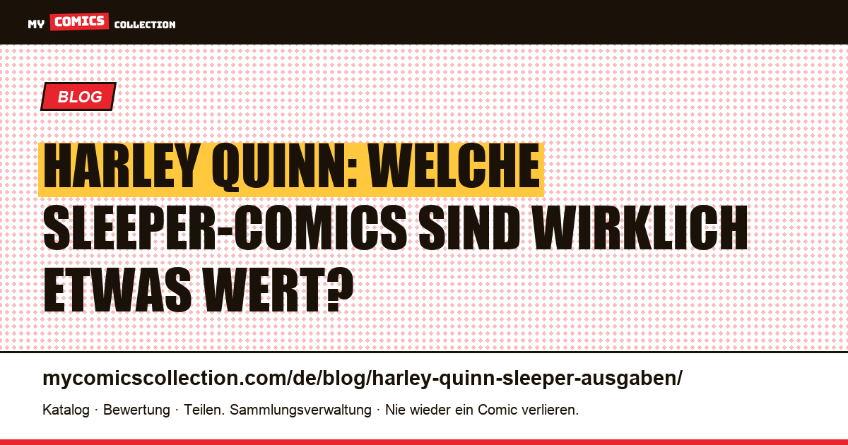Harley Quinn: Die Sleeper-Ausgaben, die Sie für Ihre Sammlung im Auge behalten sollten — Artikelillustration