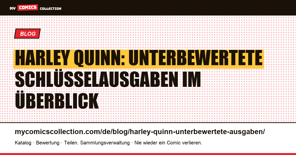 Harley Quinn: die unterbewerteten Ausgaben, die Sie kennen sollten — Artikelillustration