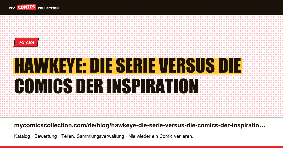 Hawkeye: Die Serie versus die Comics der Inspiration — Artikelillustration