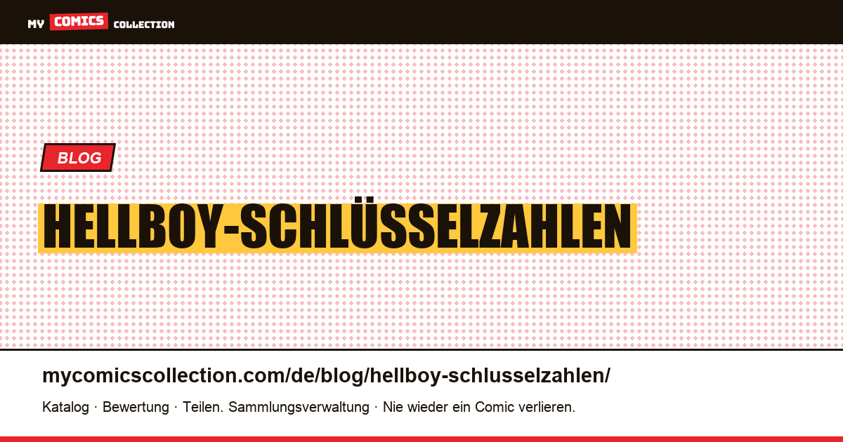 Hellboy-Schlüsselzahlen — Artikelillustration