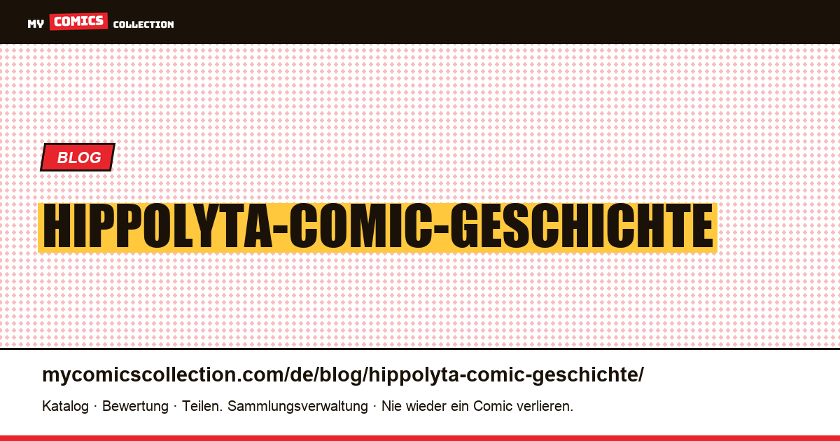Hippolyta-Comic-Geschichte — Artikelillustration