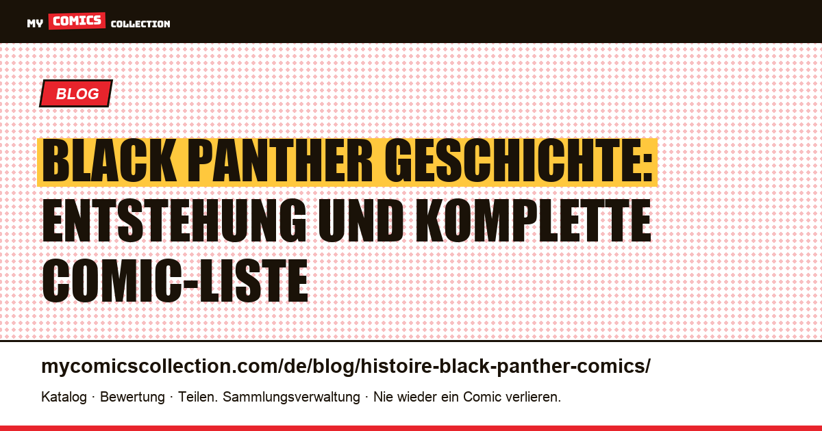 Black Panther Geschichte: Entstehung und komplette Comic-Liste — Artikelillustration