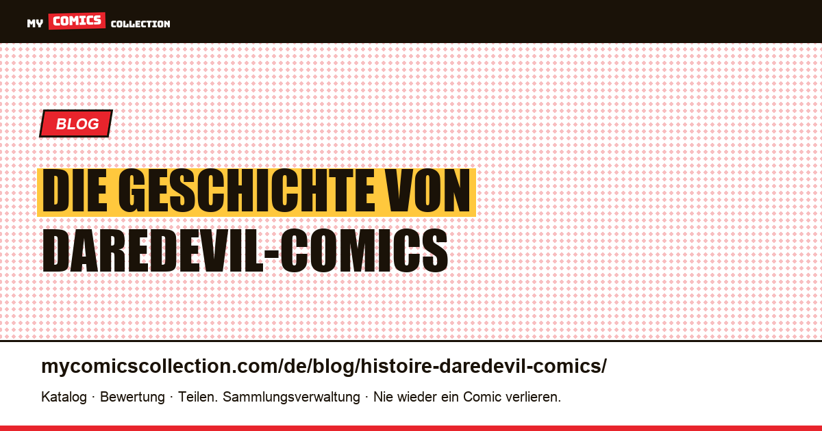 Die Geschichte von Daredevil-Comics — Artikelillustration