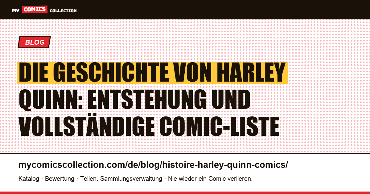 Die Geschichte von Harley Quinn: Entstehung und vollständige Comic-Liste — Artikelillustration