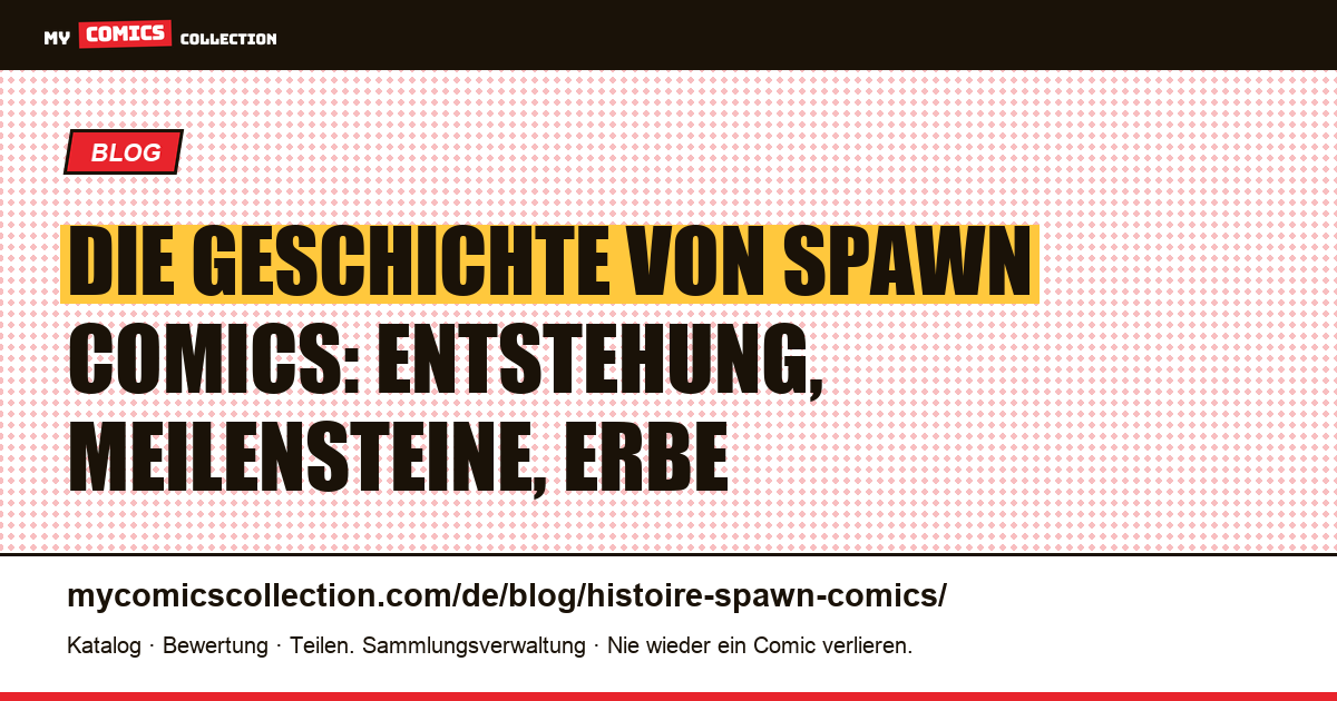 Die Geschichte von Spawn Comics — Artikelillustration
