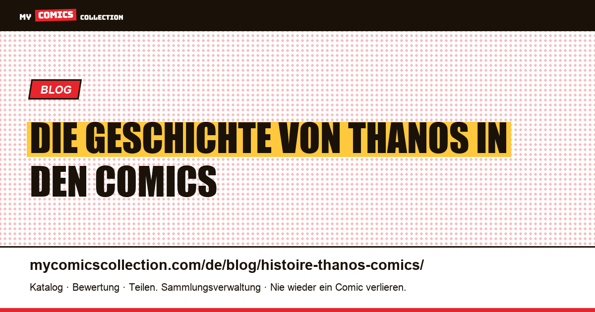 Die Geschichte von Thanos in den Comics — Artikelillustration