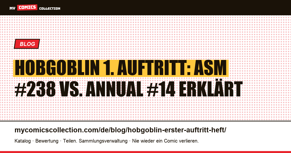 Hobgoblin 1. Auftritt: Welches Heft ist der echte Erstauftritt? — Artikelillustration