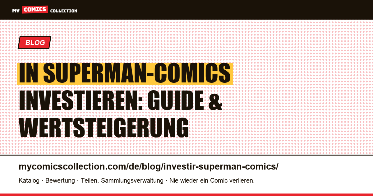 In Superman-Comics investieren — Artikelillustration