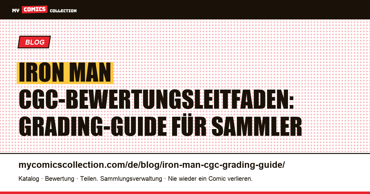 Iron Man CGC-Bewertungsleitfaden — Artikelillustration