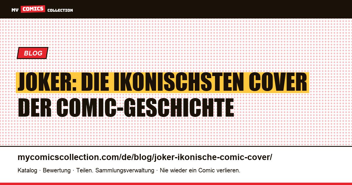 Die ikonischsten Joker-Cover der Comic-Geschichte — Artikelillustration