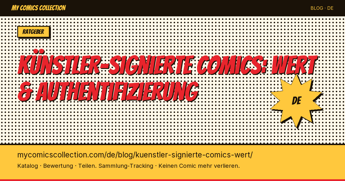 Künstler-signierte Comics: wie sich die Signatur auf den Wert auswirkt — Artikel-Illustration