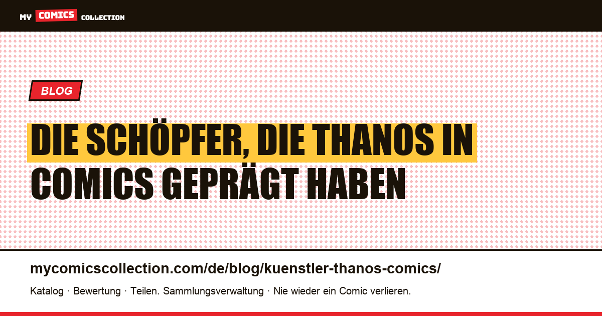 Die Künstler, die Thanos geprägt haben: von Jim Starlin bis Donny Cates — Artikelillustration