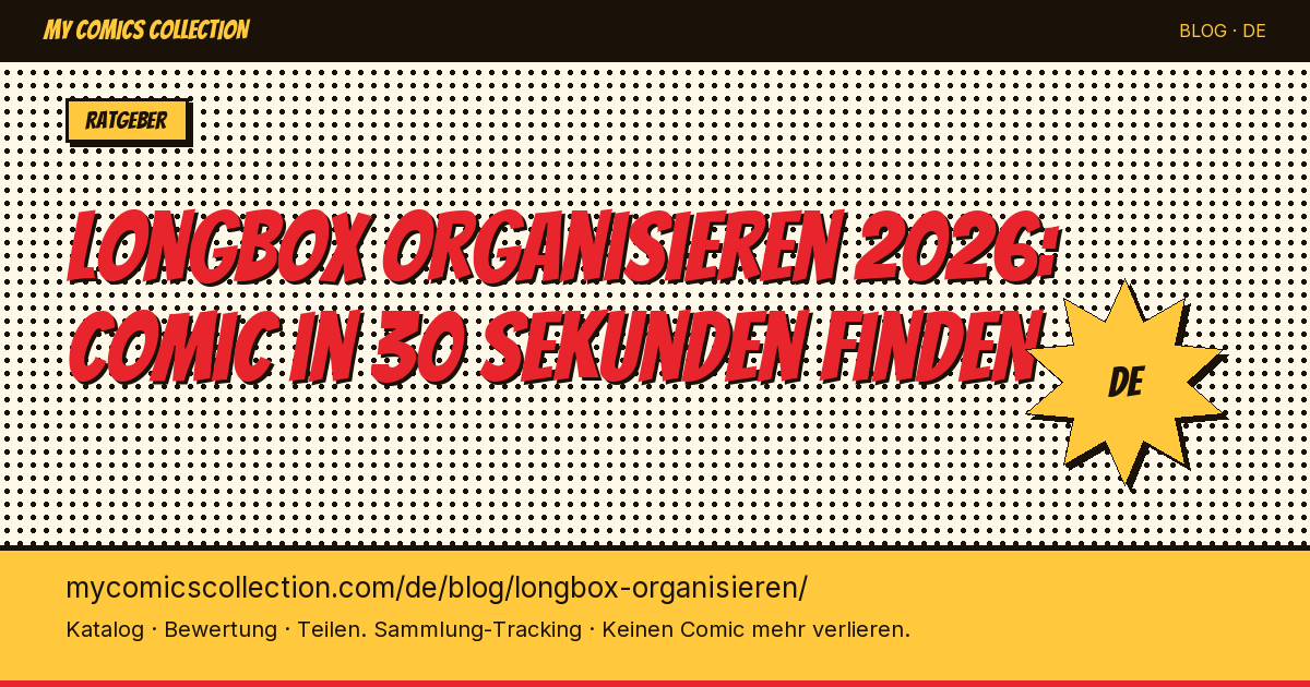 Longbox organisieren: jeden Comic in 30 Sekunden finden — Artikel-Illustration