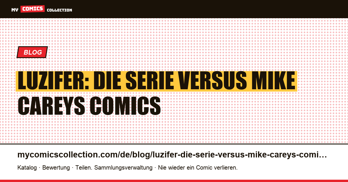 Luzifer: die Serie versus Mike Careys Comics — Artikelillustration