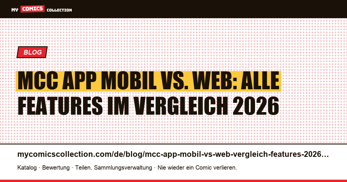 MCC-App mobil vs. Web: Vergleich der Features 2026 — Artikelillustration